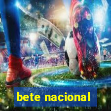 bete nacional